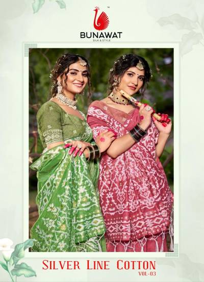 BUNAWAT SILVER LINE COTTON VOL-03 1001 TO 1006 DESIGNER COTTON SAREE WHOLESALER IN INDIA